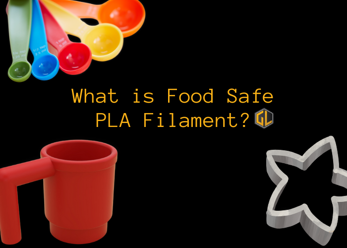 What is Food Safe PLA Filament? GL Robotics News